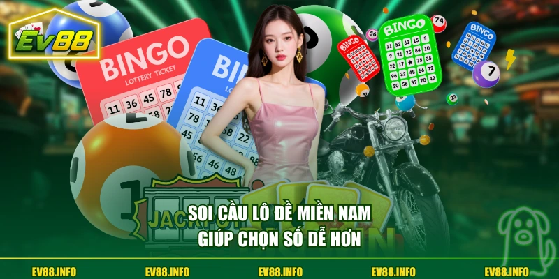 Cách Chơi Lô Đề Miền Nam Dễ Hiểu & Bí Quyết Chọn Số Chuẩn 3 Soi cầu lô đề miền Nam giúp chọn số dễ hơn